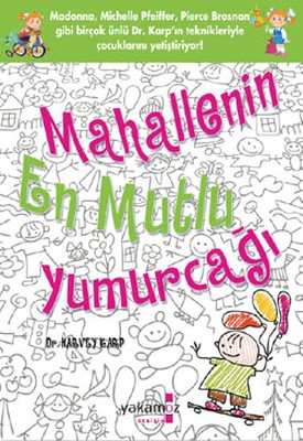 Mahallenin En Mutlu Yumurcağı