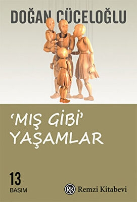 Miş Gibi Yaşamlar