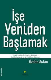 İşe Yeniden Başlamak