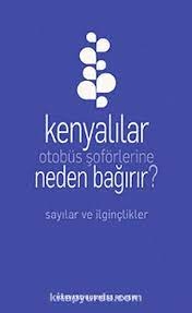 Kenyalılar Otobüs Şoförlerine Neden Bağırır?