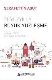 21.Yüzyılla Büyük Yüzleşme